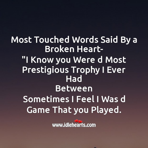 Most touched words said by a broken heart Hurt Messages Image