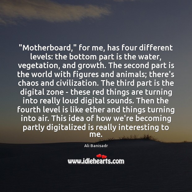“Motherboard,” for me, has four different levels: the bottom part is the Growth Quotes Image