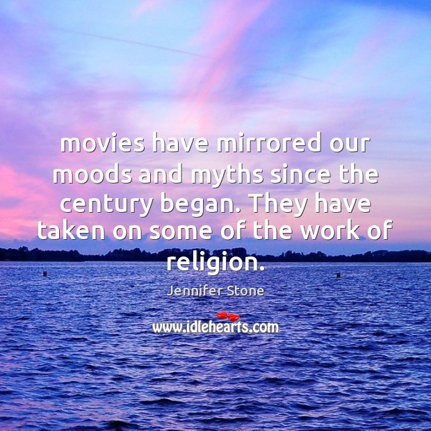 Movies have mirrored our moods and myths since the century began. They Movies Quotes Image