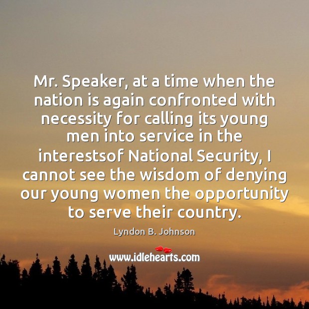 Mr. Speaker, at a time when the nation is again confronted with Serve Quotes Image