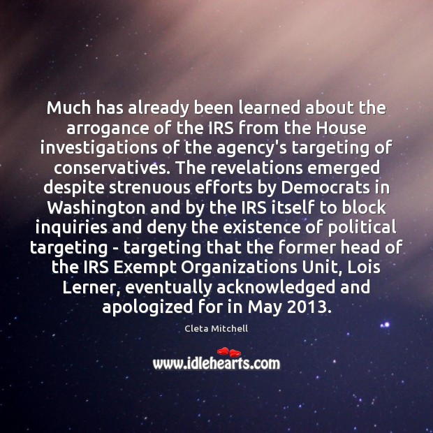 Much has already been learned about the arrogance of the IRS from Image