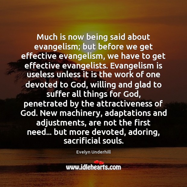 Much is now being said about evangelism; but before we get effective Image