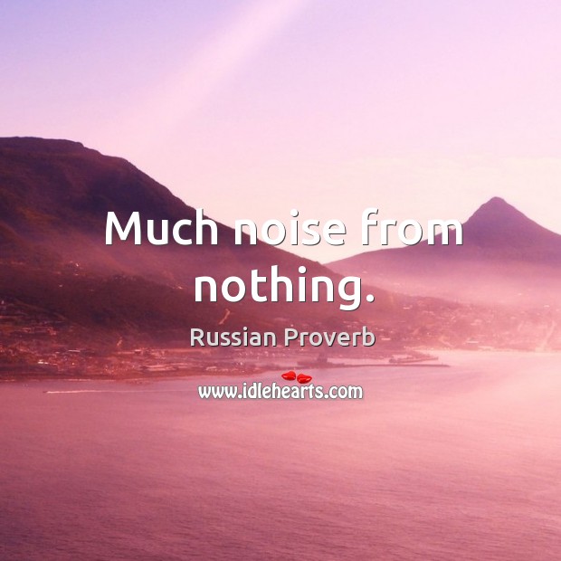 Much noise from nothing. Image