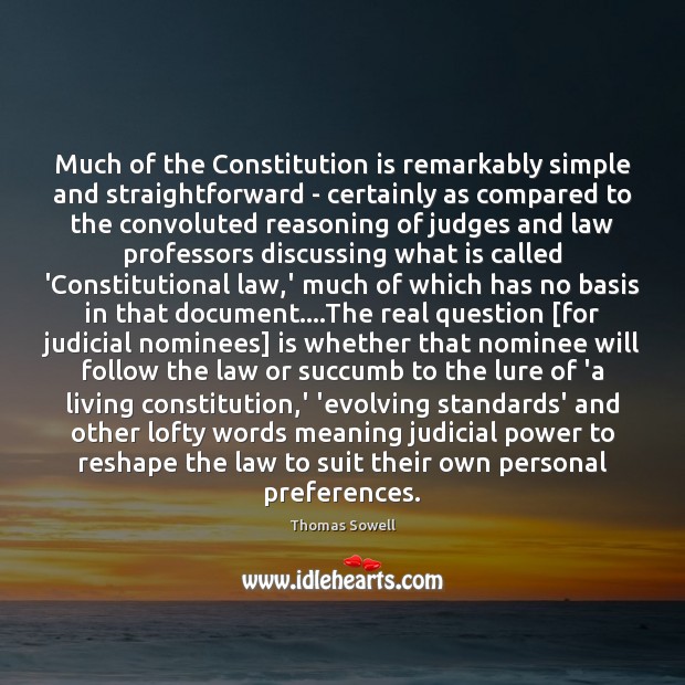 Much of the Constitution is remarkably simple and straightforward – certainly as Image