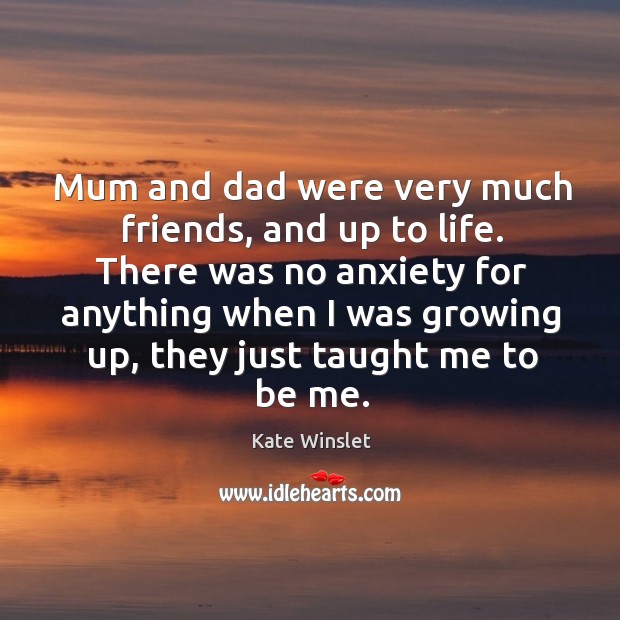 Mum and dad were very much friends, and up to life. Image