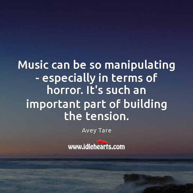 Music can be so manipulating – especially in terms of horror. It’s Image