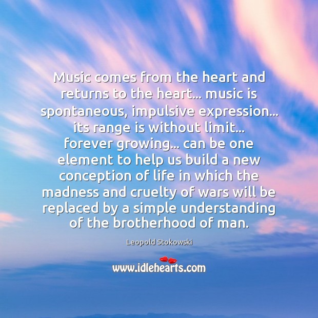 Music comes from the heart and returns to the heart… music is Understanding Quotes Image