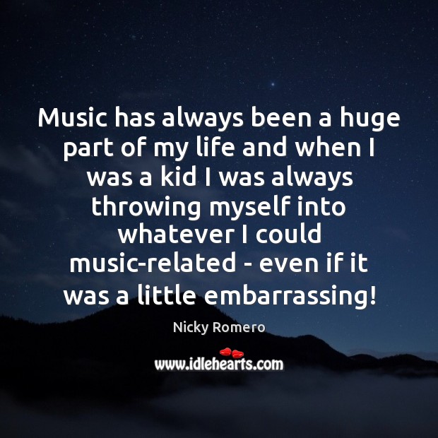 Music has always been a huge part of my life and when Image