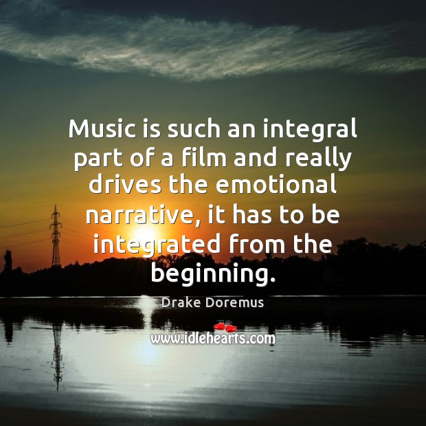 Music is such an integral part of a film and really drives Image