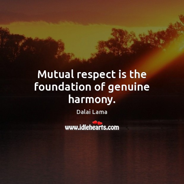 Mutual respect is the foundation of genuine harmony. Image