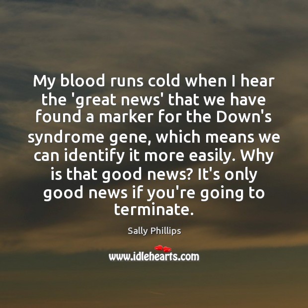My blood runs cold when I hear the ‘great news’ that we Image