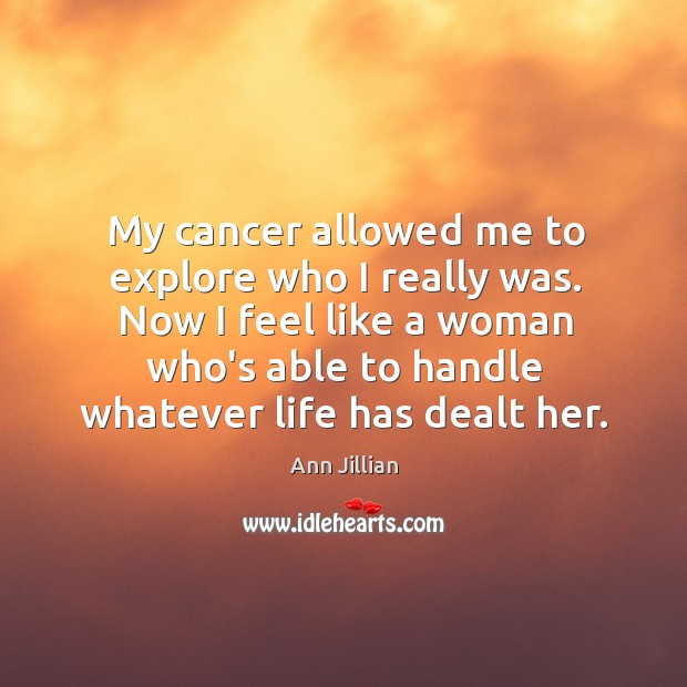 My cancer allowed me to explore who I really was. Now I Image