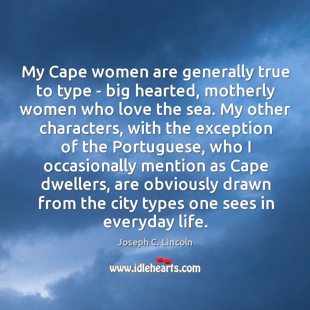 My Cape women are generally true to type – big hearted, motherly Image