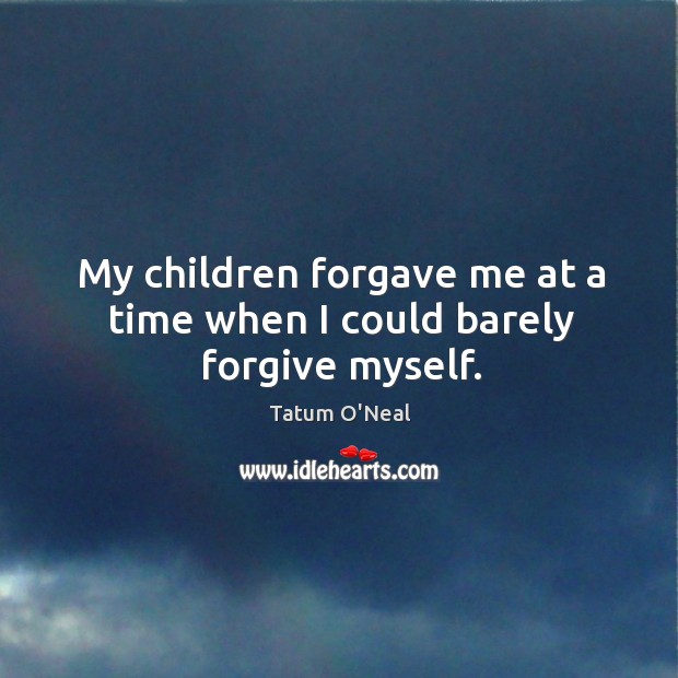 My children forgave me at a time when I could barely forgive myself. Image