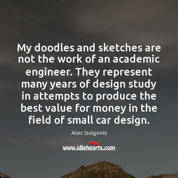 My doodles and sketches are not the work of an academic engineer. Image