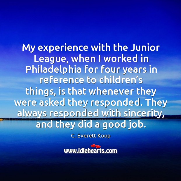 My experience with the junior league, when I worked in philadelphia for four years in Image