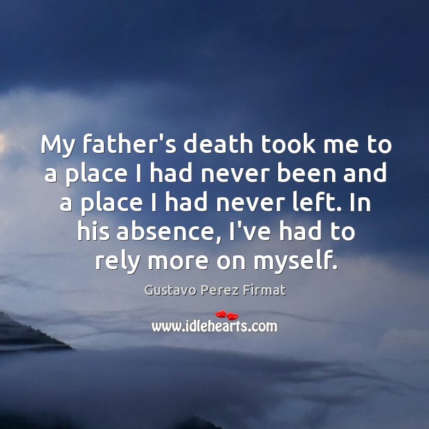My father’s death took me to a place I had never been Image