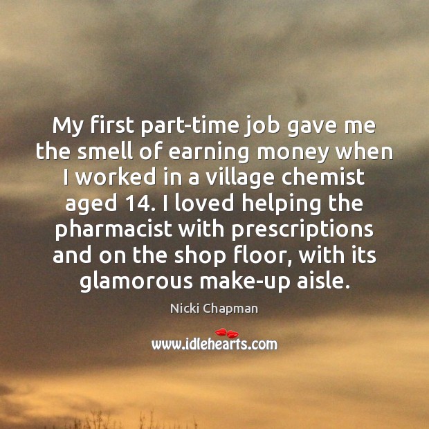 My first part-time job gave me the smell of earning money when Image