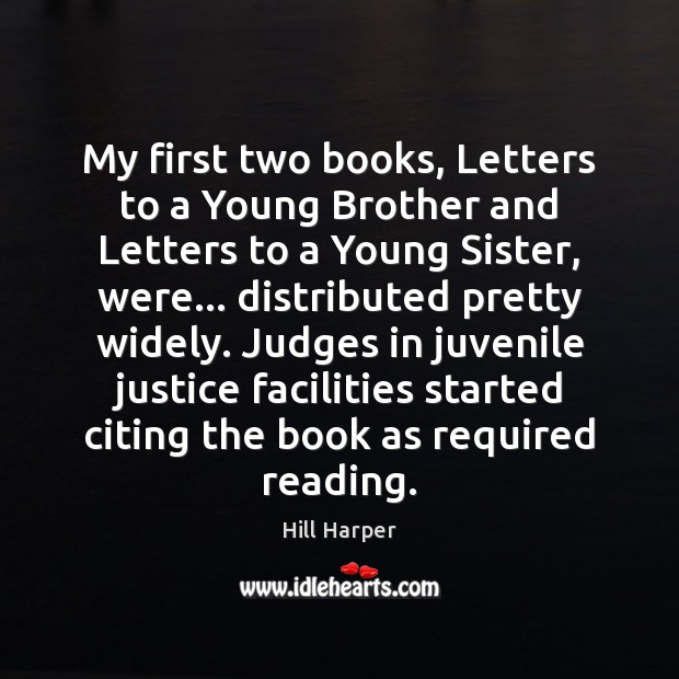 My first two books, Letters to a Young Brother and Letters to Brother Quotes Image
