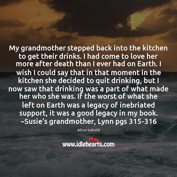 My grandmother stepped back into the kitchen to get their drinks. I Image