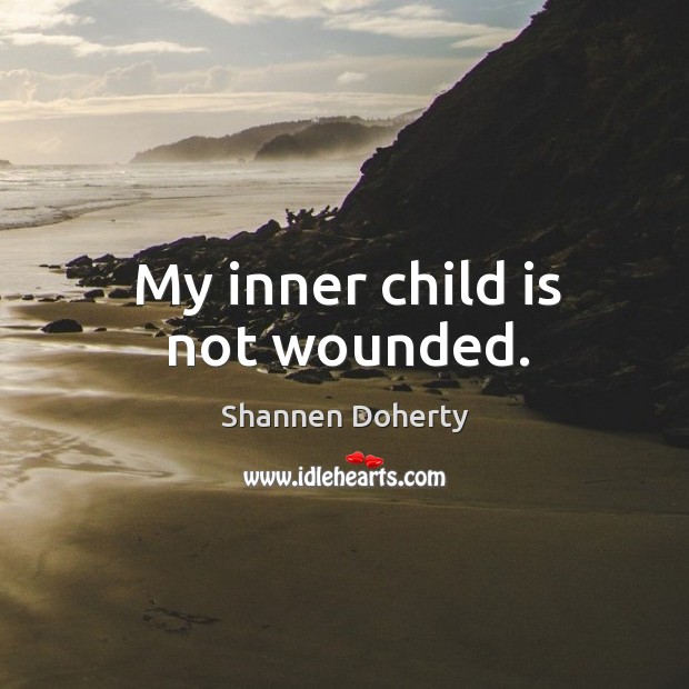 My inner child is not wounded. Image