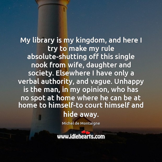 My library is my kingdom, and here I try to make my Image