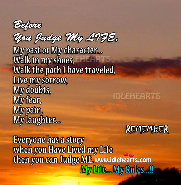Before you judge me. Walk in my shoes. Image