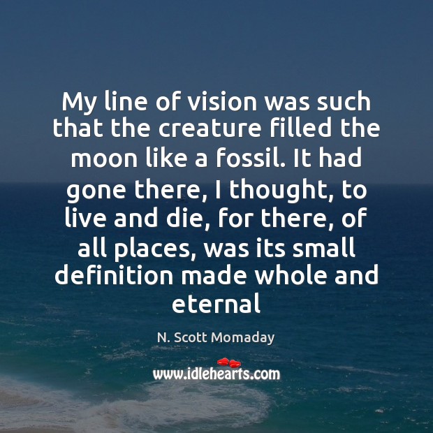 My line of vision was such that the creature filled the moon Image
