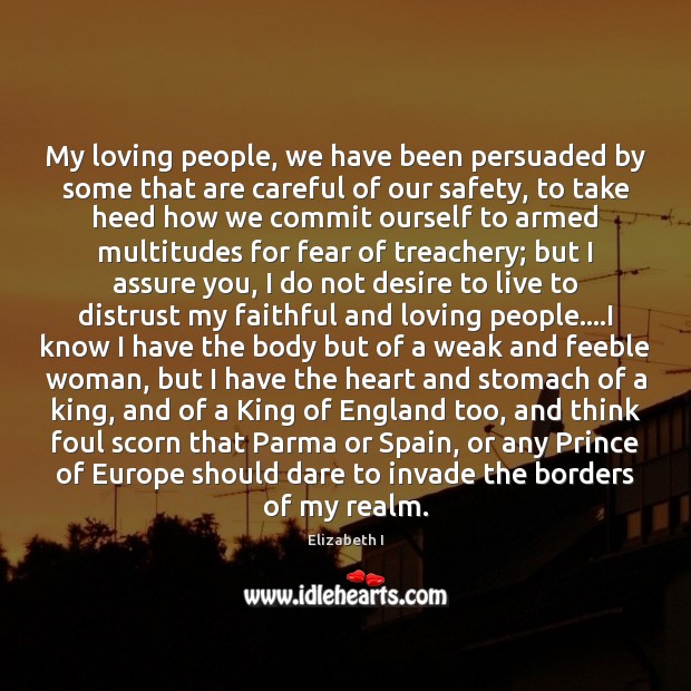 My loving people, we have been persuaded by some that are careful People Quotes Image