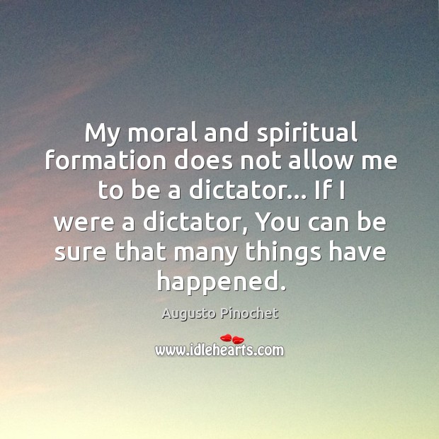 My moral and spiritual formation does not allow me to be a Image