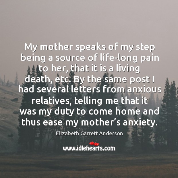 My mother speaks of my step being a source of life-long pain to her, that it is a living death, etc. Image