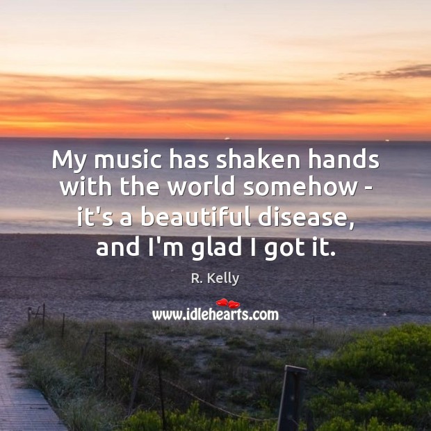 My music has shaken hands with the world somehow – it’s a Image