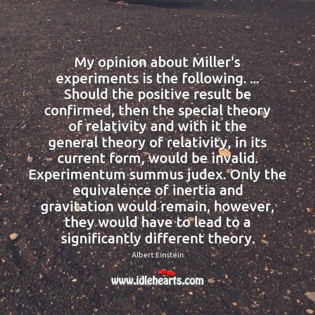 My opinion about Miller’s experiments is the following. … Should the positive result Image