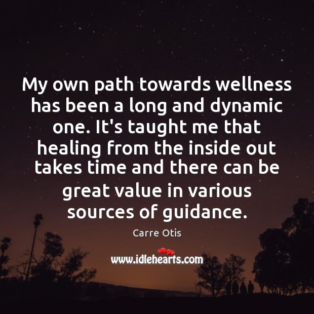 My own path towards wellness has been a long and dynamic one. Image