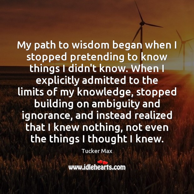 My path to wisdom began when I stopped pretending to know things Image