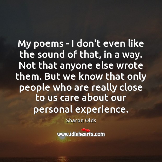 My poems – I don’t even like the sound of that, in Image