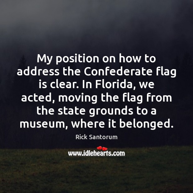 My position on how to address the Confederate flag is clear. In Image