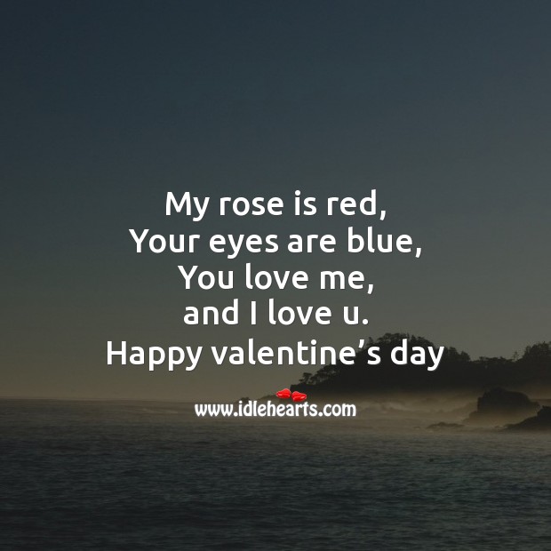 My rose is red… happy valentine’s day. Valentine’s Day Quotes Image