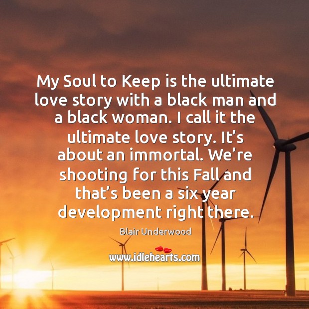 My soul to keep is the ultimate love story with a black man and a black woman. Image