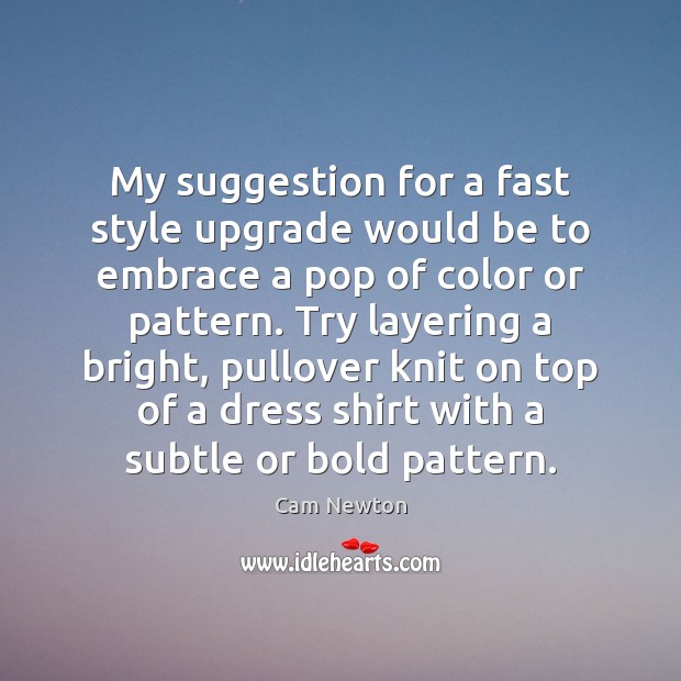 My suggestion for a fast style upgrade would be to embrace a Image