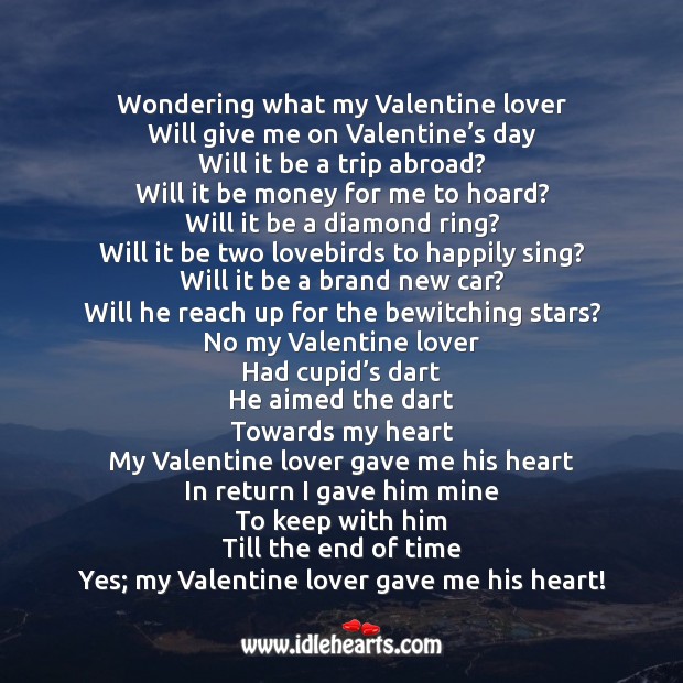 My valentine lover gave me his heart! Valentine’s Day Quotes Image