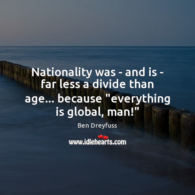 Nationality was – and is – far less a divide than age… Image