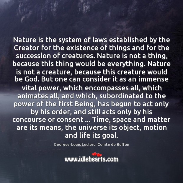 Nature is the system of laws established by the Creator for the Image