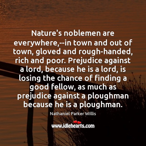 Nature’s noblemen are everywhere,–in town and out of town, gloved and Image