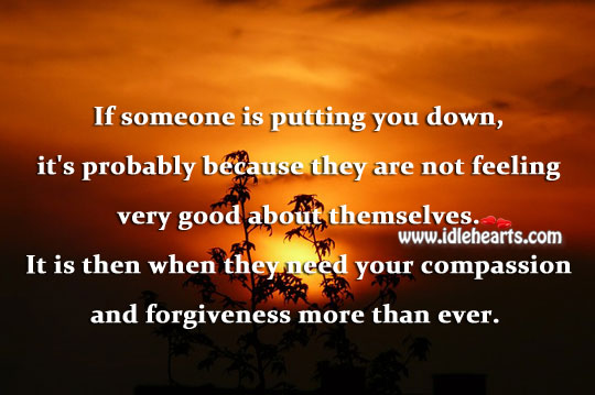 If someone is putting you down, it’s probably because they are not feeling good about themselves. Image