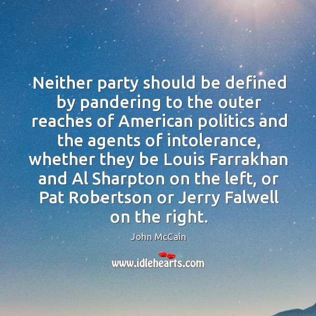 Neither party should be defined by pandering to the outer reaches of Image