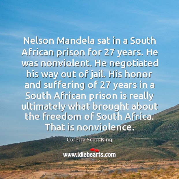 Nelson Mandela sat in a South African prison for 27 years. He was Image