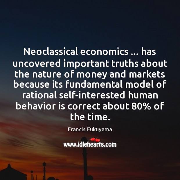 Neoclassical economics … has uncovered important truths about the nature of money and Image