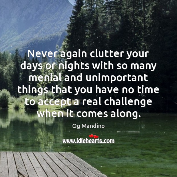 Never again clutter your days or nights with so many menial and Image