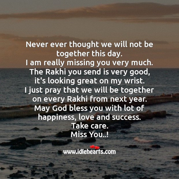 Never ever thought we will not be together this day. Miss You Quotes Image